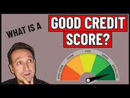 What is a GOOD Credit Score?