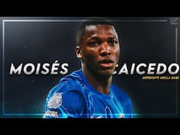 Moisés Caicedo 2025 ● CHELSEA - Tackles, Passes & Goals ᴴᴰ