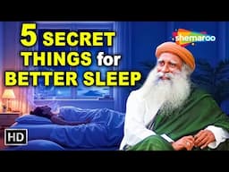 The SECRET to Better Sleep Is Doing These 5 Things | Sadhguru on Sleep