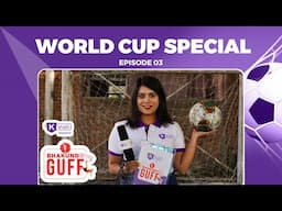 Khalti Presents Bhakundo Guff | World Cup Special | Episode 03