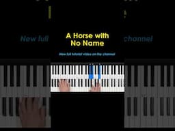 A Horse with No Name piano arrangement