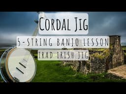 Cordal Jig: Banjo Lesson