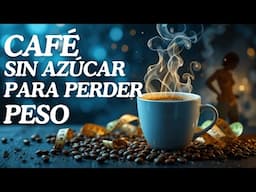 ¡El Café Sin Azúcar Cambia Tu Cuerpo! Los Beneficios Sorprendentes que NO Sabías ☕💪