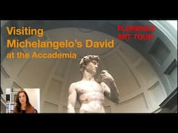 Visiting Michelangelo's David at the Accademia -- Florence Art Tour #studyabroad #renaissance