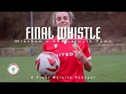 FINAL WHISTLE | Wrexham v Aberystwyth Town