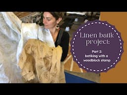 Batiking a linen sewing project in my dye studio: Part 2, stamping the beeswax onto the fabric!