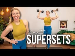 30 min. Upper Body Superset Strength Training