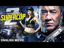 Jackie Chan In SUPERCOP 2 - Free Hollywood English Movie | Superhit Action Thriller Movie In English