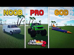 NOOB vs PRO vs GOD | Roblox Car Crushers 2