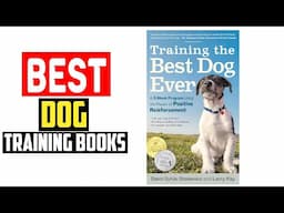 ✅Top 5 Best Dog Training Books in 2025