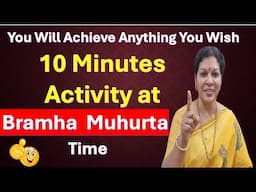 "One Activity During Muhurta - You Will Achieve Anything You Wish" - Practice 21 Days