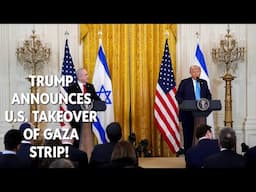 TRUMP ANNOUNCES U.S. TAKEOVER OF GAZA STRIP!