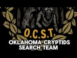 O.C.S.T. JOINS US ! OKLAHOMA CRYPTID TALK!