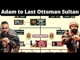 Ertugrul & Osman Ghazi Family Tree | Adam to Last Ottoman Sultan | Infotainment Channel | Urdu/Hindi