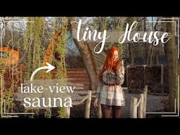 I'm moving into a tiny house by the lake 🏡 Tiny Home Tour | Slow living | Cottagecore