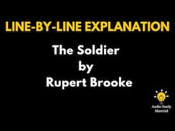 Line-By-Line Explanation Of The Poem The Soldier By Rupert Brooke - The Soldier