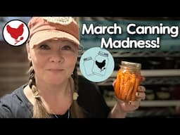 March Canning Madness! & More Upcoming Events