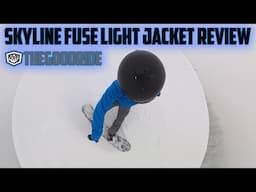 Skyline Fuse Light 3L Jacket Review