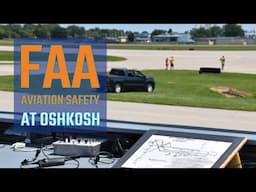 FAA Aviation Safety at Oshkosh