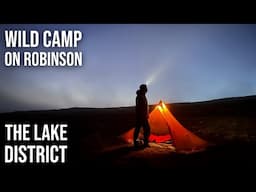 Wild Camp on Robinson | Lake District