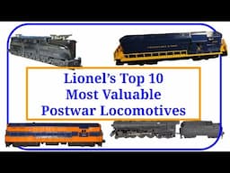 $4000! What Are The Most Valuable Lionel Postwar Locomotives in 2025?