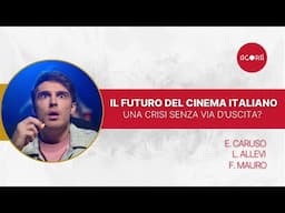 Il Futuro del Cinema Italiano: Una Crisi Senza Via di Uscita? | Redazione Cinema con E. Caruso