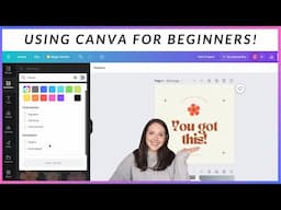 HOW TO USE CANVA FOR BEGINNERS | Beginners Guide to Using Canva 2024