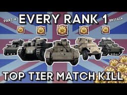 Getting a TOP TIER KILL with EVERY RANK 1 BRITAIN - WAR THUNDER