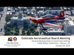 Colorado Aeronautical Board Meeting - January 28, 2025