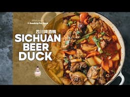 Sichuan Beer Duck | 四川啤酒鸭 | Easy Chinese Recipe | Roadtrip For Good