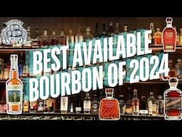 Best Available Bourbon Of 2024