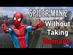 I Tried Beating Spiderman 2 WITHOUT Taking DAMAGE