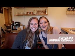 Interview with @WhisperingWillowFarm, the advice you CAN'T MISS | Uncommon Roots Homestead