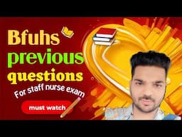 bfuhs staff nurse previous question  #bfuhsexam