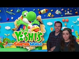 Manito and fiancée start a Crafty Adventure- Yoshi's Crafted World: Session 1