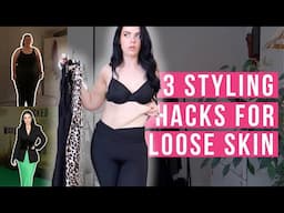 3 Hacks for Dressing with Loose Skin - Half of Carla