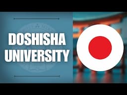 Applying to the Doshisha University in Japan | Step-by-step Tutorial