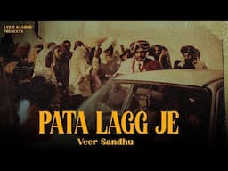 PATA LAGG JE | Veer Sandhu | Devilo | Official Visual Video | New Song 2025