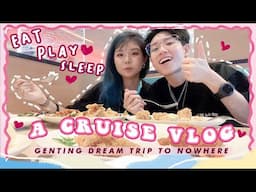 ☁️Genting Dream Cruise☁️ Aesthetic Vibes 💛🚢🌊 eat play sleep repeat