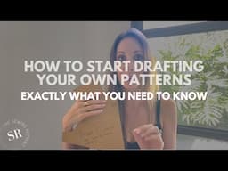 Everything You Need to Know to Start Drafting Sewing Patterns | Beginner’s Guide to Pattern Cutting