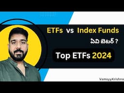 What are ETFs | What are Index Funds | ETFs vs Index Funds | Top ETFs in 2024 | Niftybees | Telugu