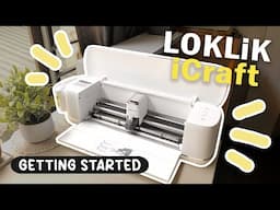 Getting Started With The LOKLiK iCraft / Unboxing, Set Up & Beginner Tutorial