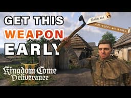 How to get your First Good WEAPON | Skalitz Axe ► Kingdom Come Deliverance 2