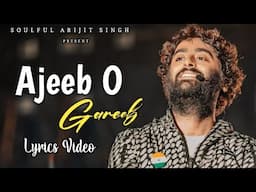 Arijit Singh: Ajeeb O Gareeb (Lyrics) | Azaad | Hansika Pareek