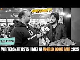 Writers/Artists I met at WORLD BOOK FAIR 2025 | FULL VIDEO  #indianbooks #indianbooks