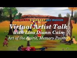 Artist Talk with Lisa D. Cain | Virtual Session from 1/23/2025