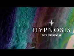 Hypnotherapy to help you find your purpose | Rituals