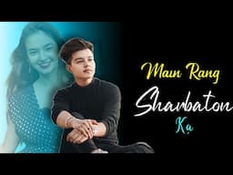 Main Rang Sharbaton Ka-Riyaz Aly Ft Anushka Sen |Riyaz aly new song  | Riyazians clan