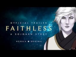 Faithless: A Sojourn Story — Official Trailer