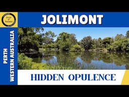 JOLIMONT - Hidden Opulence - Perth, Western Australia